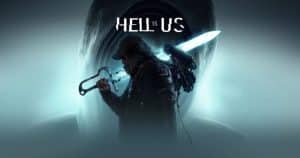 Hell is Us: una aventura oscura de exploración y combate